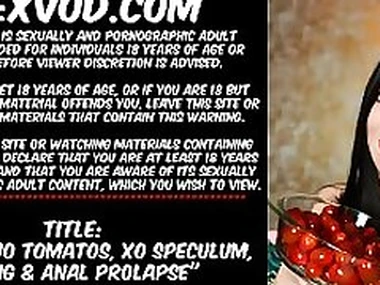 Hotkinkyjo tomatos xo speculum fisting  anal prolapse