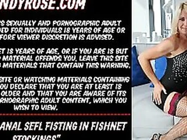 Sindy Rose anal self fisting in fishnet stockings